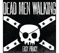 Dead Men Walking - Easy Piracy