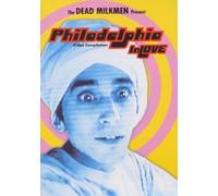 Dead Milkmen - Philadelphia in Love (DVD)