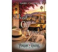 Dead On Arrival: A Paranormal Cozy Mystery: 3