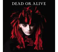 DEAD OR ALIVE - LET THEM DRAG MY SOUL AWAY - RED AND BLACK SPLATTER VINYL EDITION