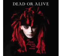 Dead Or Alive Let Them Drag My Soul Away (Vinyl LP) 12" Album Coloured Vinyl