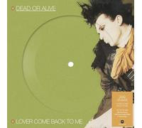 Dead Or Alive Lover Come Back to Me (Vinyl LP) 7" Single