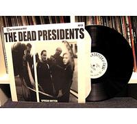 Dead Presidents - Spread Butter / Into Somethin Else