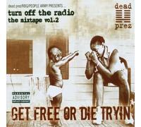 Dead Prez - Get Free,Or die Trying