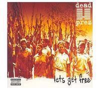 Dead Prez - Let's Get Free [Import]