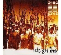 Dead Prez - Let's Get Free [Import]