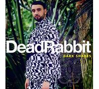 Dead Rabbit - Dark Shades/Bright Lights