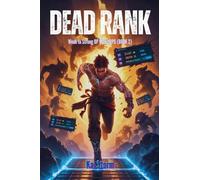 Dead Rank - Weak to Strong OP MC LitRPG (BOOK 2)