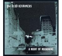 Dead Reckoners - A Night of Reckoning