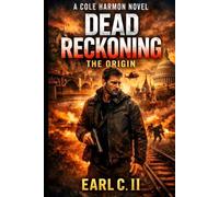 Dead Reckoning: A Cole Harmon Novel