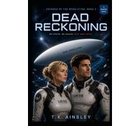 Dead Reckoning: A Graphic Novel