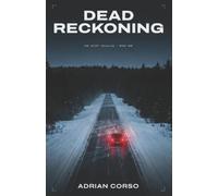 Dead Reckoning: A Methodical Serial Killer Thriller: 1
