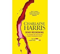 Dead reckoning: A True Blood Novel