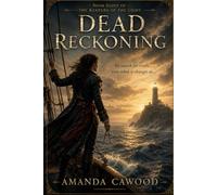 Dead Reckoning: Book Eight of the Keepers of the Light