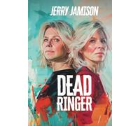 Dead Ringer: Story 3 in the “Tales of Suspense” Series