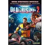 Dead rising 2. Guida strategica ufficiale