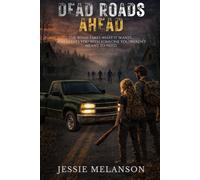 Dead Roads Ahead: 1