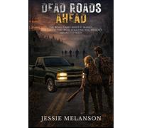 Dead Roads Ahead