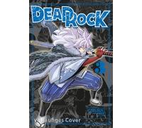 Dead Rock 3: Lerne oder stirb! Dämonische Action trifft auf höllisch gute Dark Fantasy - Neues vom FAIRY TAIL-Schöpfer Hiro Mashima