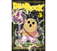 Dead Rock 5: Lerne oder stirb! Dämonische Action trifft auf höllisch gute Dark Fantasy - Neues vom FAIRY TAIL-Schöpfer Hiro Mashima