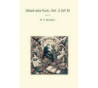Dead-sea fruit, Vol. 2 (of 3)