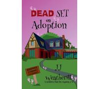 Dead Set on Adoption: 4