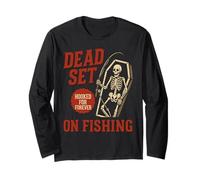 Dead Set on Fishing Funny Skeleton Pescatori Pescatori Halloween Maglia a Manica