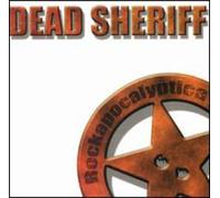 Dead Sheriff - Rockapocalyptica