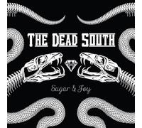 Dead South The - Sugar & Joy