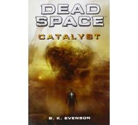 Dead space. Catalyst