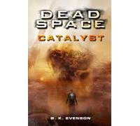 Dead space. Catalyst