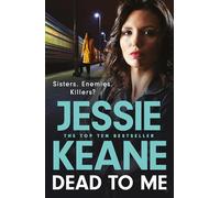 Dead To Me: the explosive new thriller from Queen of the Underworld Jessie Keane