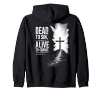 Dead to sin, Alive to Christ - Romans 6:11 Christian Faith Felpa con Cappuccio