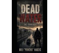 Dead Water: The Corridor: 1