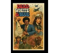 Dead White and Blue [DVD]