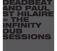 Deadbeat and Paul St. Hilaire - The Infinity Dub Sessions