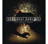 Deadbeat Darling - Angel's Share