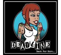 Deadline - Back For More