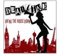 Deadline - Bring the House Down (Ltd) (Rotes Vinyl)
