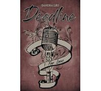 Deadline: Tome 1 For love