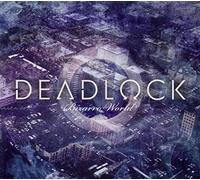 Deadlock - Bizarro World
