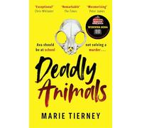 Deadly Animals: Val McDermid Crime Debut Award Winner 2024
