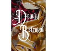 Deadly Betrayal