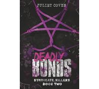 Deadly Bonds: A Dark Romance Novel: 2