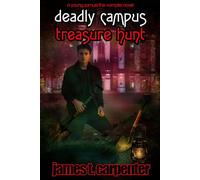 Deadly Campus Treasure Hunt: A Young Samuel the Vampire Novel