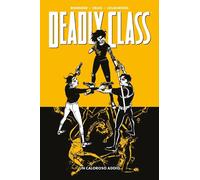 Deadly Class Vol. 11 - Un Caloroso Addio - Panini Comics 100% HD - Panini Comics