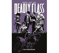 Deadly Class Vol. 9 - 1989. Bone Machine - Panini Comics 100% HD - ITALIANO