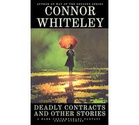 Deadly Contracts and Other Stories: 5 Dark Contemporary Fantasy Short Stories