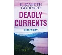 Deadly Currents: Hidden Bay