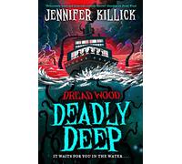Deadly Deep: New for 2023, a funny, scary, sci-fi thriller from the author of Crater Lake. Perfect for kids aged 9-12 and fans of Stranger Things and Goosebumps!: Book 4